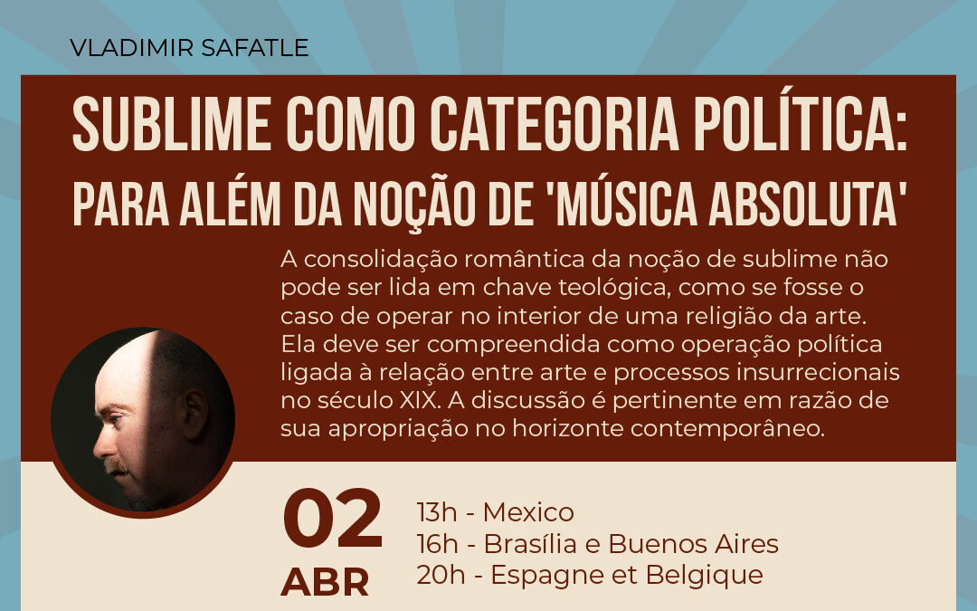 Sublime como categoria política: para além da noção de ‘música absoluta’